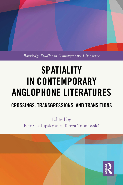 Cover image for book Spatiality in Contemporary Anglophone Literatures