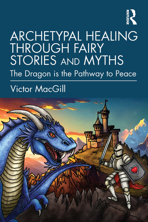 Cover image for book Archetypal Healing through Fairy Stories and Myths
