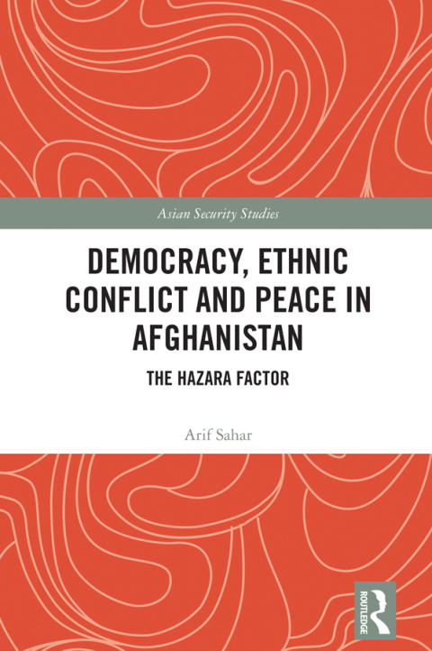 Cover image for book Democracy, Ethnic Conflict and Peace in Afghanistan