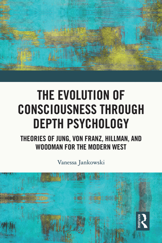 The Evolution of Consciousness through Depth Psychology