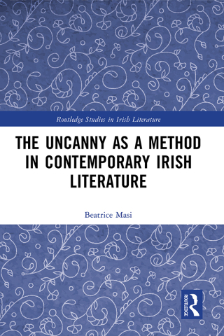 The Uncanny as a Method in Contemporary Irish Literature