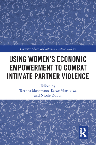 Using Women's Economic Empowerment to Combat Intimate Partner Violence