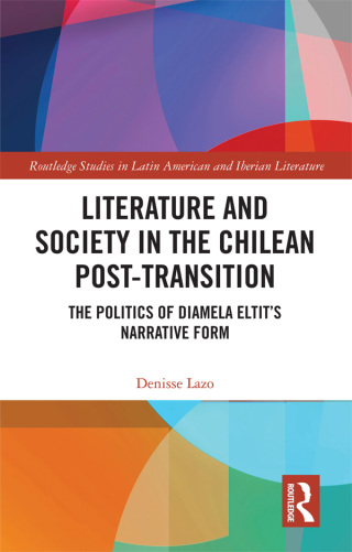 Literature and Society in the Chilean Post-Transition