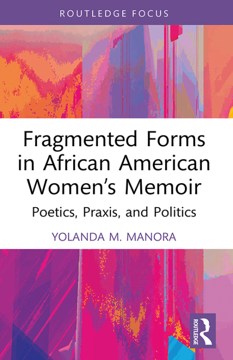 Cover image for book Fragmented Forms in African American Women’s Memoir