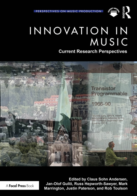 Cover image for book Innovation in Music: Current Research Perspectives