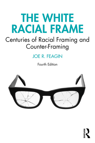 The White Racial Frame