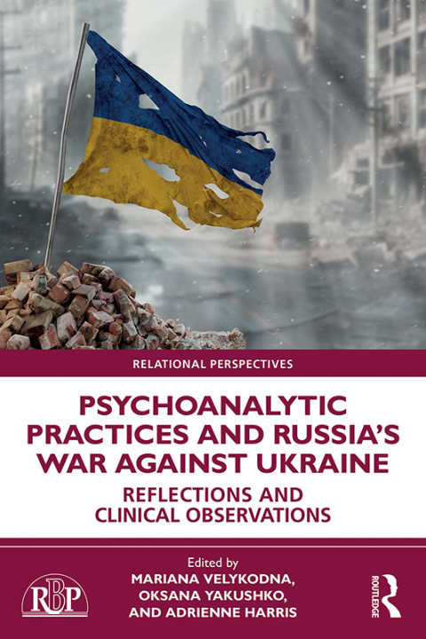 Cover image for book Psychoanalytic Practices and Russia's War Against Ukraine