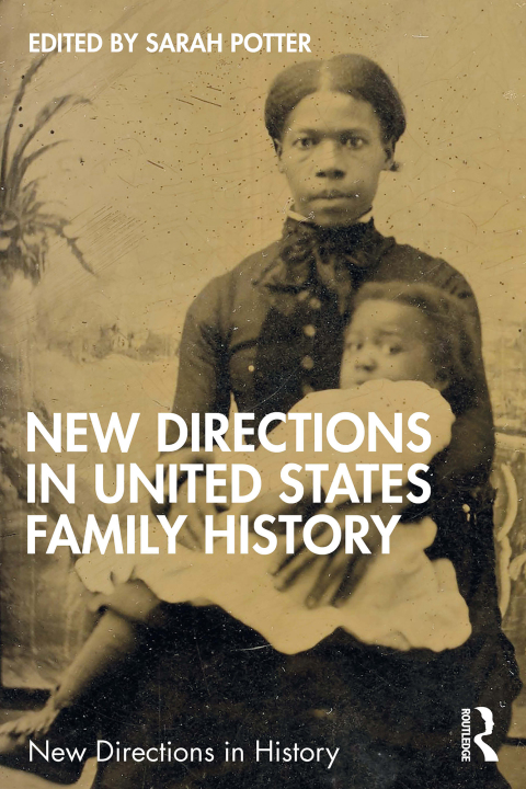 Cover image for book New Directions in United States Family History