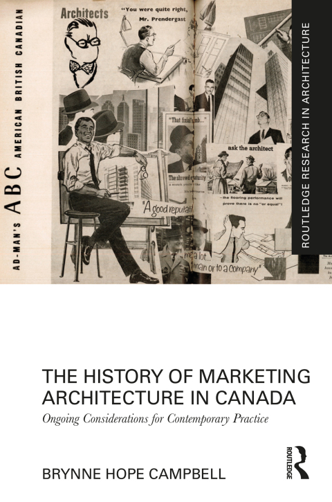 Cover image for book The History of Marketing Architecture in Canada