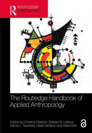 The Routledge Handbook of Applied Anthropology