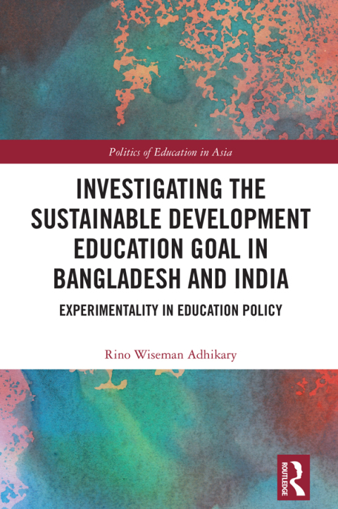 Cover image for book Investigating the Sustainable Development Education Goal in Bangladesh and India