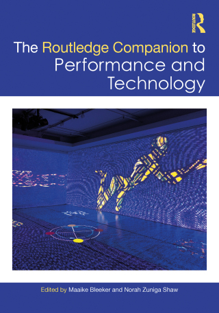 Routledge Companion to Performance and Technology