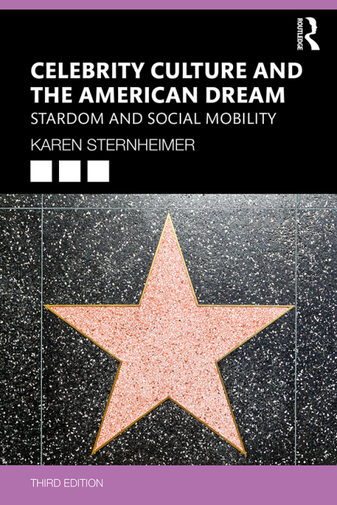 Cover image for book Celebrity Culture and the American Dream