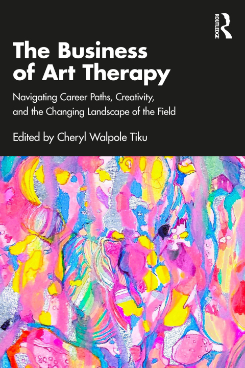 Cover image for book The Business of Art Therapy