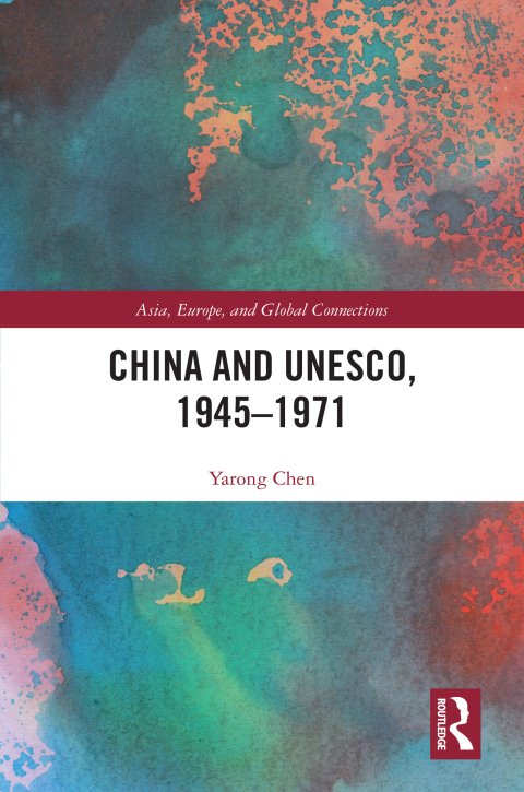 Cover image for book China and UNESCO, 1945–1971