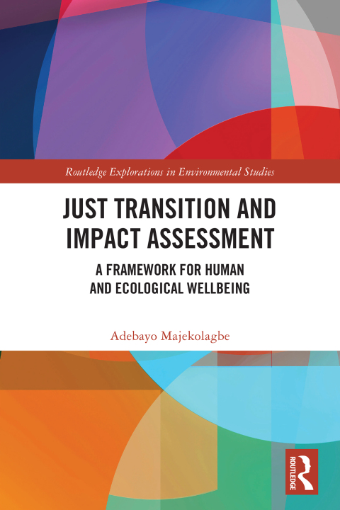 Cover image for book Just Transition and Impact Assessment