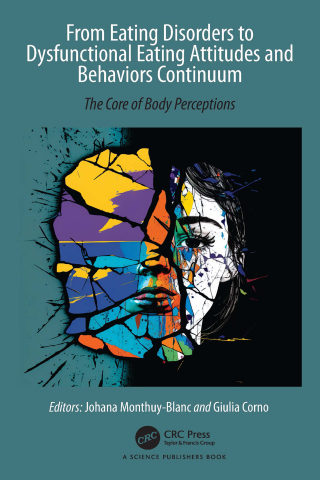 From Eating Disorders to Dysfunctional Eating Attitudes and Behaviors Continuum