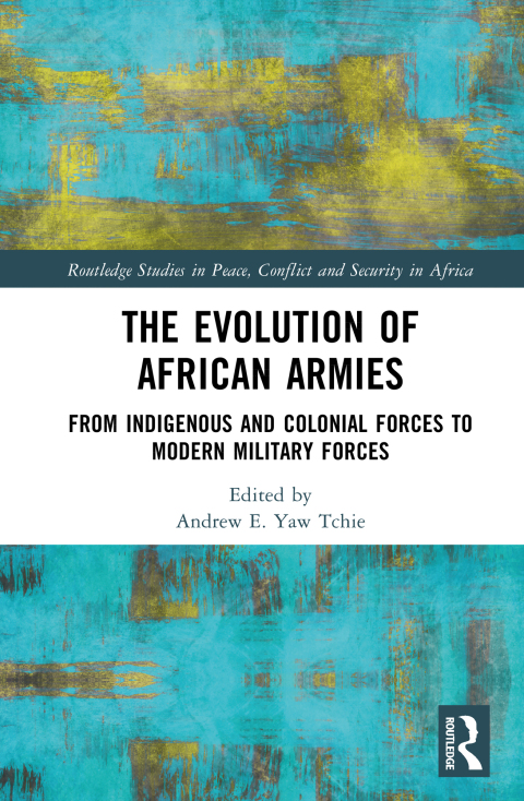 Cover image for book The Evolution of African Armies