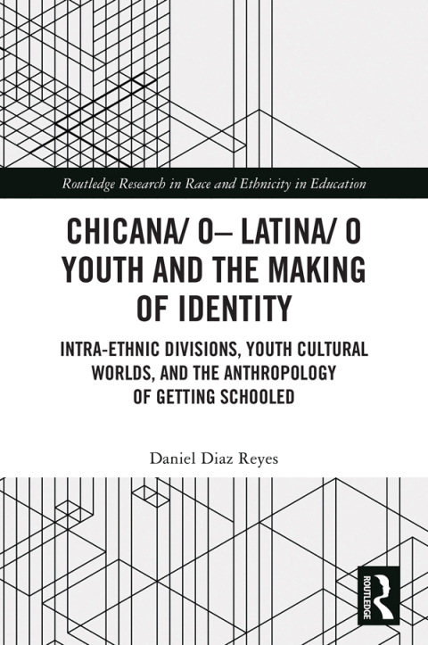 Cover image for book Chicana/o–Latina/o Youth and the Making of Identity