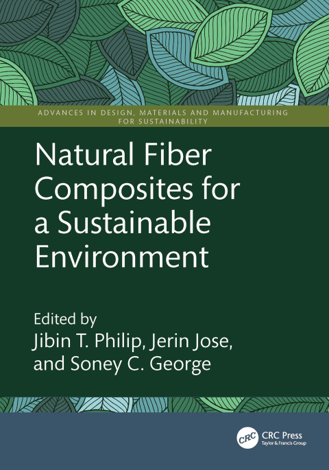 Cover image for book Natural Fiber Composites for a Sustainable Environment