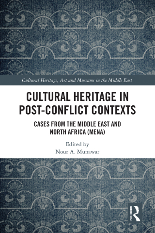 Cultural Heritage in Post-Conflict Contexts