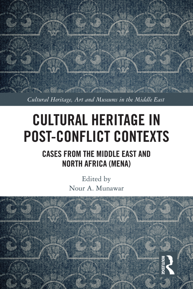 Cultural Heritage in Post-Conflict Contexts
