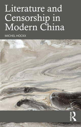 Literature and Censorship in Modern China