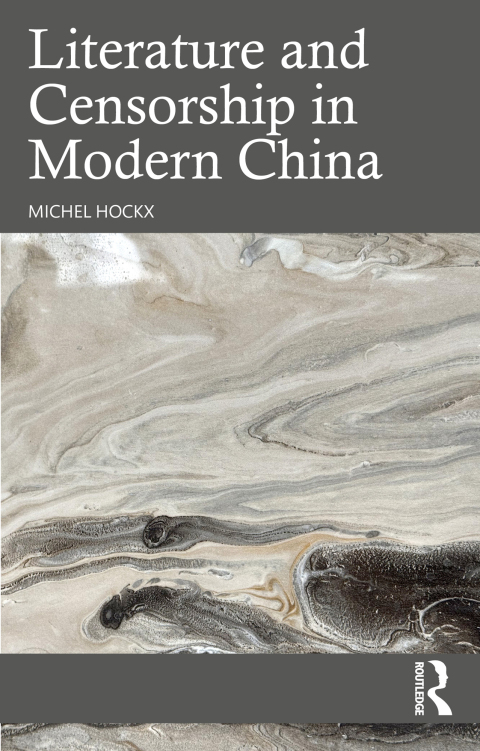 Cover image for book Literature and Censorship in Modern China