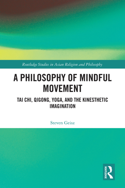 Cover image for book A Philosophy of Mindful Movement