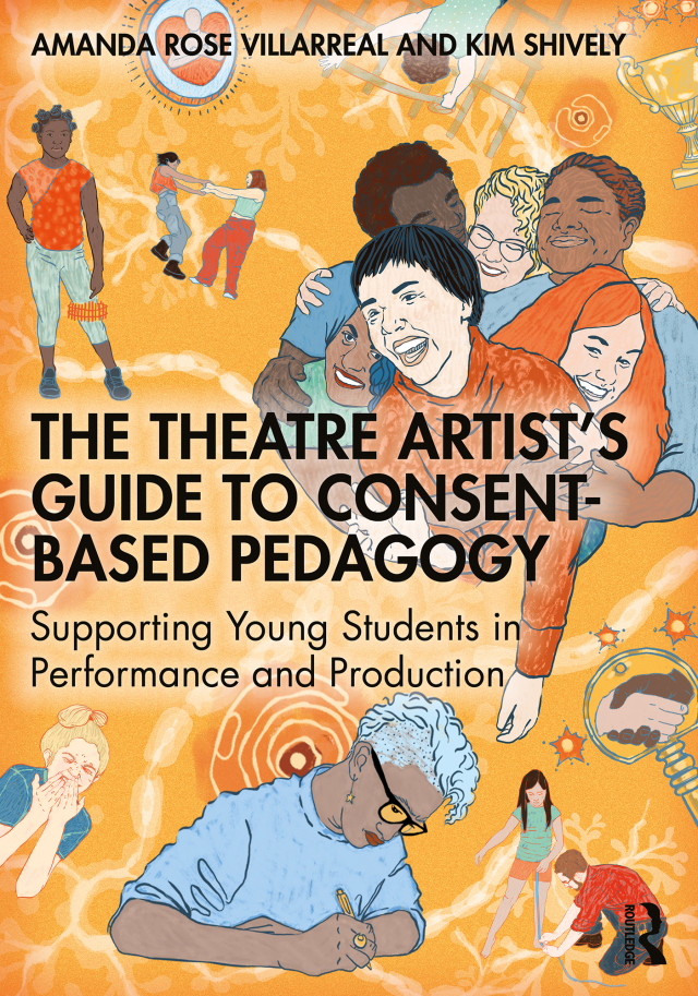 The Theatre Artist's Guide to Consent-Based Pedagogy