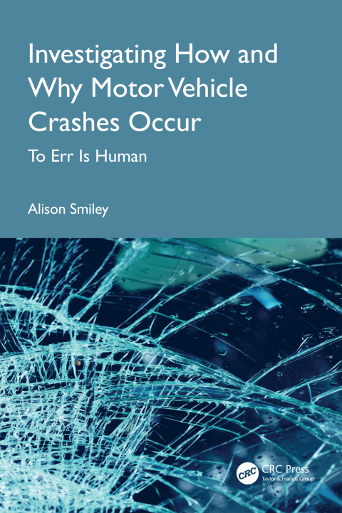 Cover image for book Investigating How and Why Motor Vehicle Crashes Occur