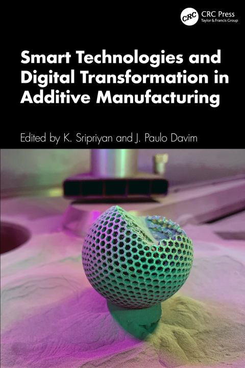 Cover image for book Smart Technologies and Digital Transformation in Additive Manufacturing