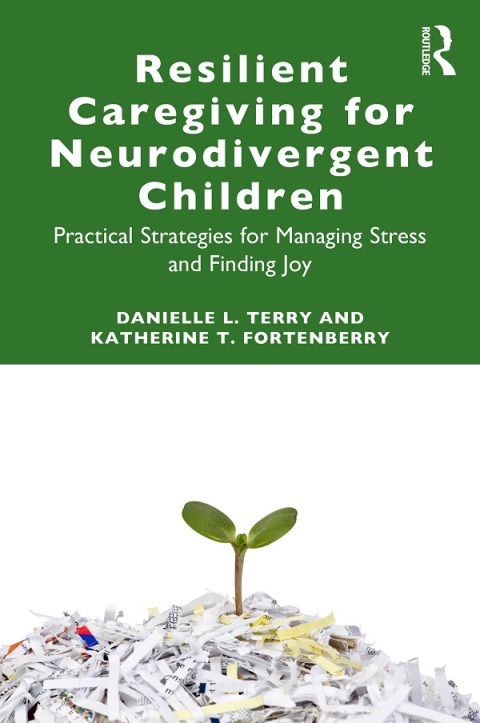 Cover image for book Resilient Caregiving for Neurodivergent Children