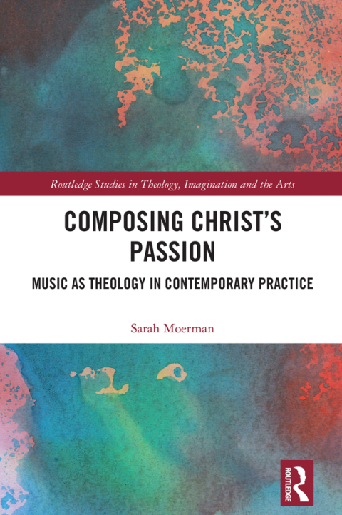 Cover image for book Composing Christ’s Passion