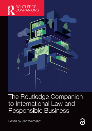 The Routledge Companion to International Law and Responsible Business