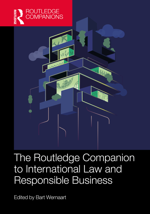 Cover image for book The Routledge Companion to International Law and Responsible Business
