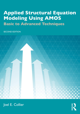 Applied Structural Equation Modeling Using AMOS