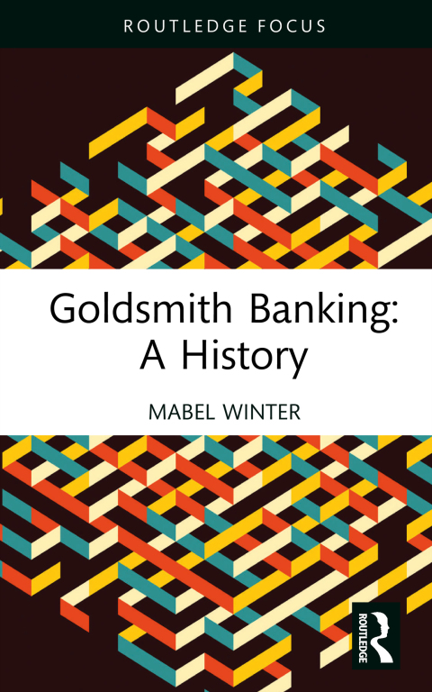 Cover image for book Goldsmith Banking: A History