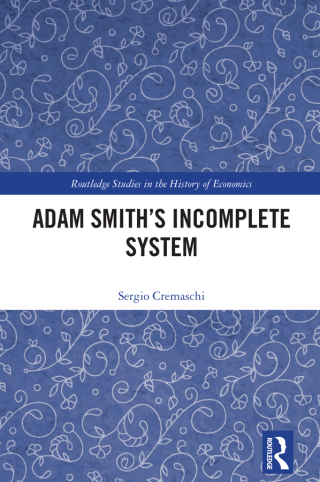 Adam Smith’s Incomplete System