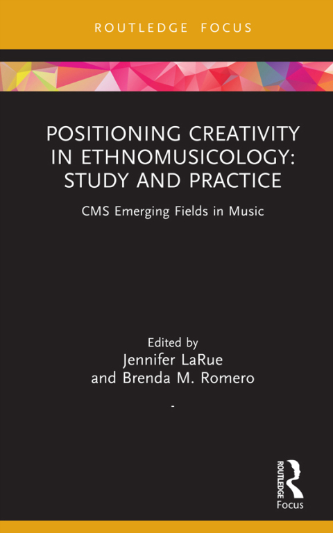 Cover image for book Positioning Creativity in Ethnomusicology