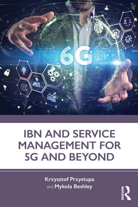 Cover image for book IBN and Service Management for 5G and Beyond