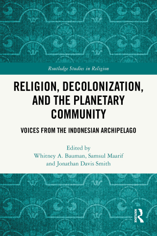 Religion, Decolonization, and the Planetary Community