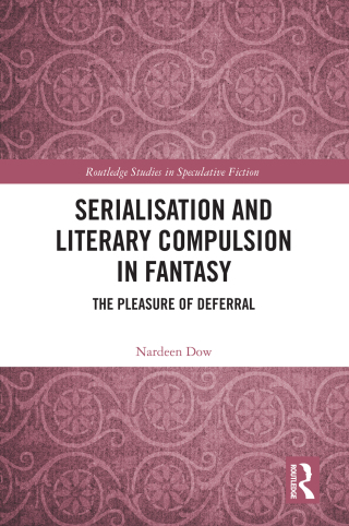 Serialisation and Literary Compulsion in Fantasy