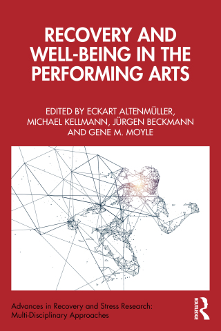 Recovery and Well-being in the Performing Arts