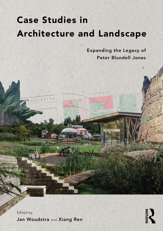 Case Studies in Architecture and Landscape