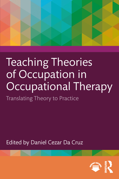 Cover image for book Teaching Theories of Occupation in Occupational Therapy
