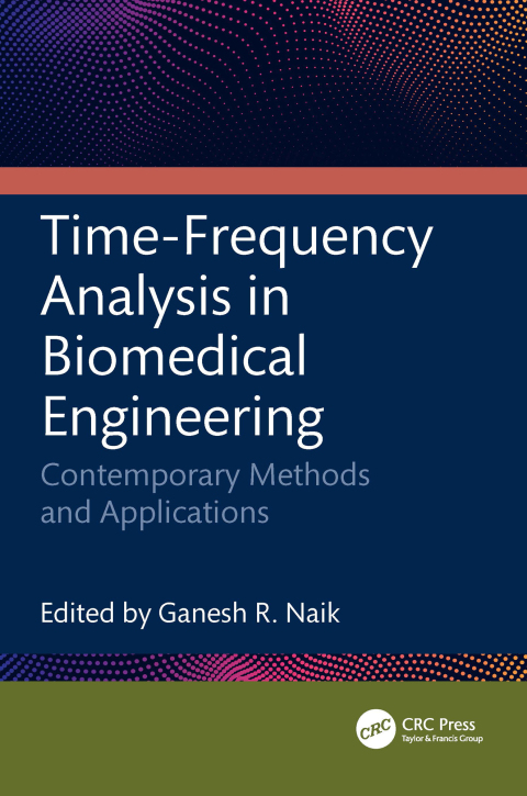 Cover image for book Time-Frequency Analysis in Biomedical Engineering