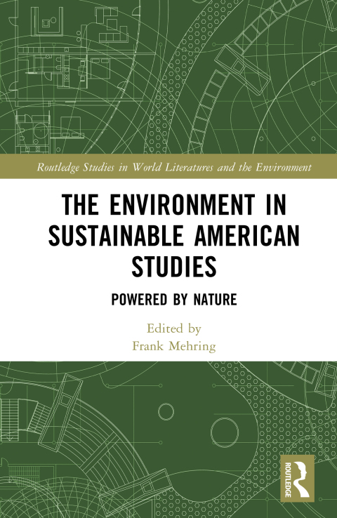 Cover image for book The Environment in Sustainable American Studies