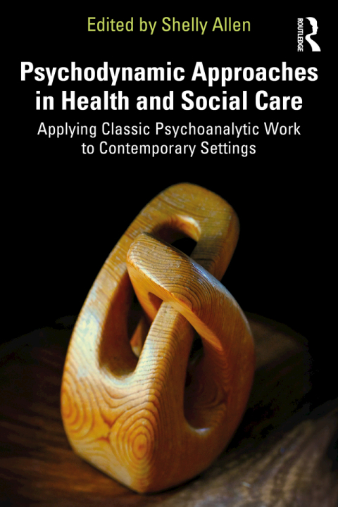 Cover image for book Psychodynamic Approaches in Health and Social Care