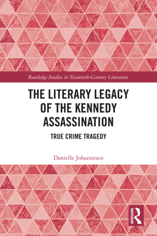 The Literary Legacy of the Kennedy Assassination